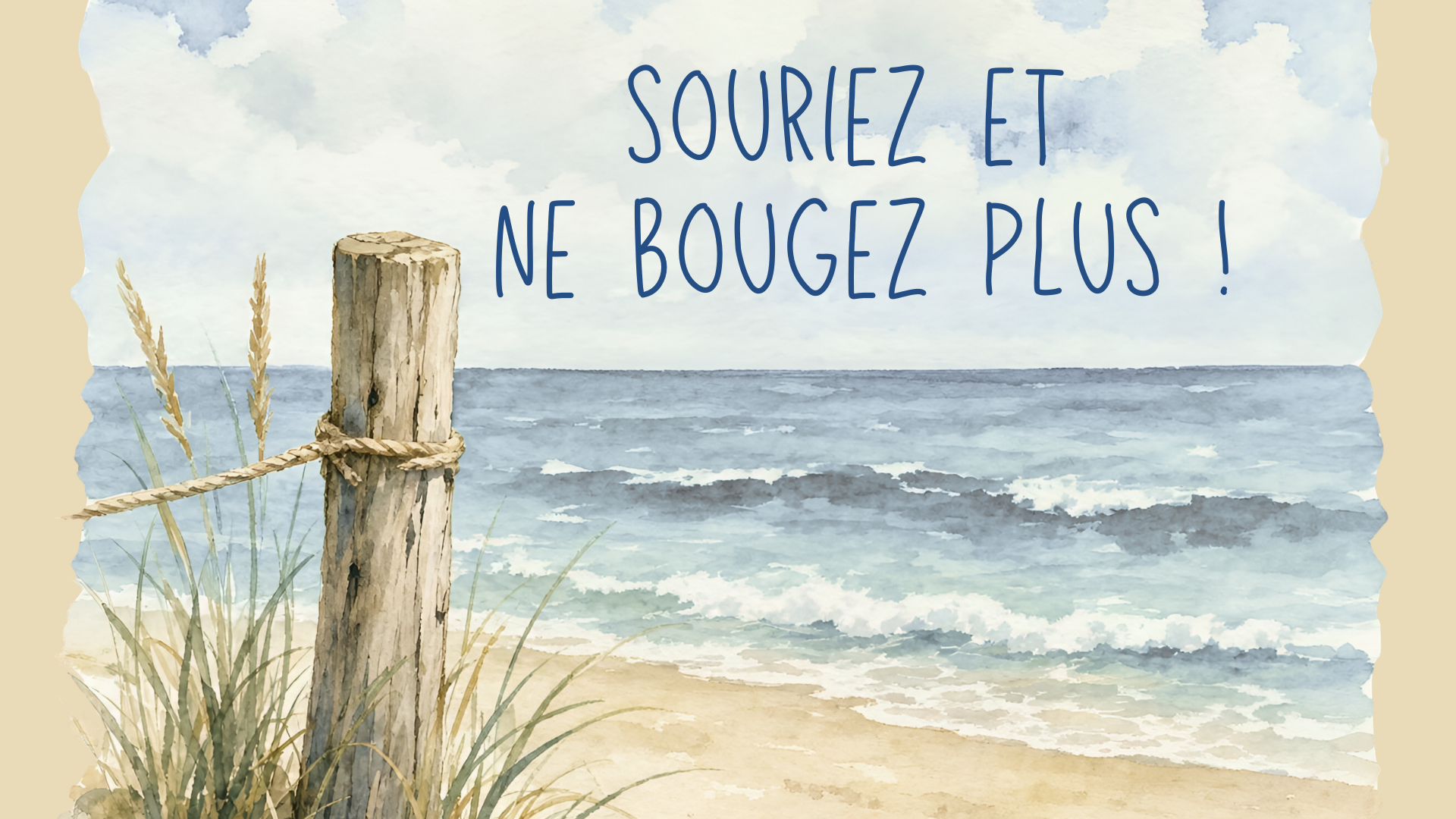 Écran « Souriez et ne bougez plus » aux couleurs bord de mer du photobooth de Séverine et Fabien